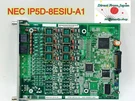 Nec IP5D-8ESIU-A1 Pbx Expansion Interface Card Business Phone System Module. Fixed Price $65.00.