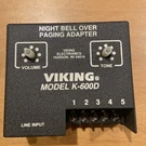Viking K-600D Night Bell Over Paging Adapter Used Working Condition. Fixed Price $21.95.